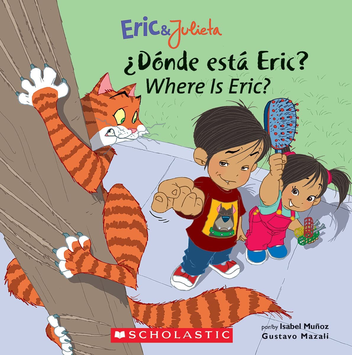 Eric & Julieta: ¿Dónde está Eric? / Where Is Eric? (Bilingual) (Bilingual Edition:  English & Spanis