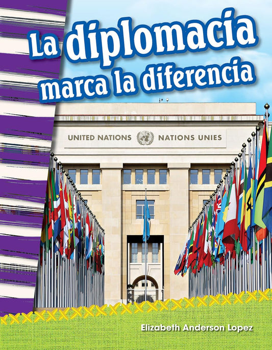 La diplomacia marca la diferencia (Diplomacy Makes a Difference)
