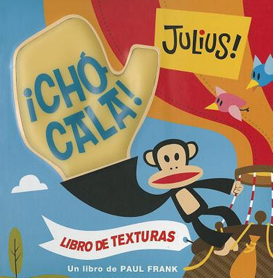 Julius! ¡Chócala!