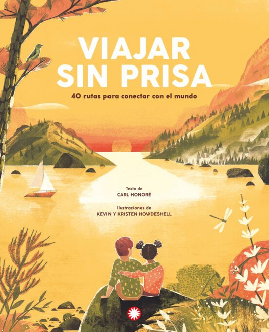 Viajar sin prisa