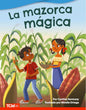 La mazorca mágica