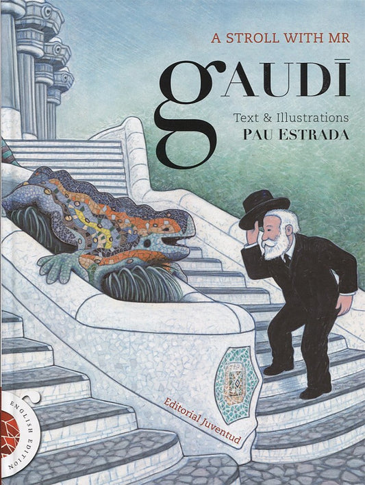 A Stroll with Mr. Gaudi