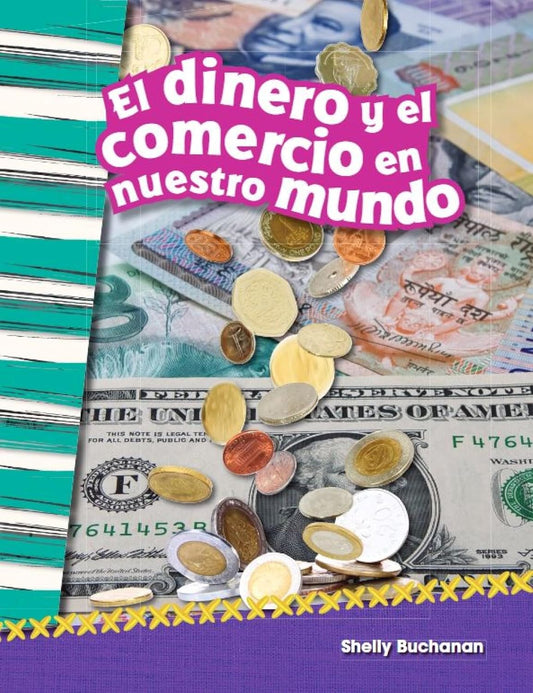 El dinero y el comercio en nuestro mundo