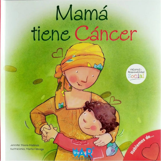 Mamá tiene Cancer