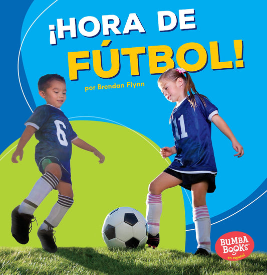 ¡Hora de fútbol! (Soccer Time!)