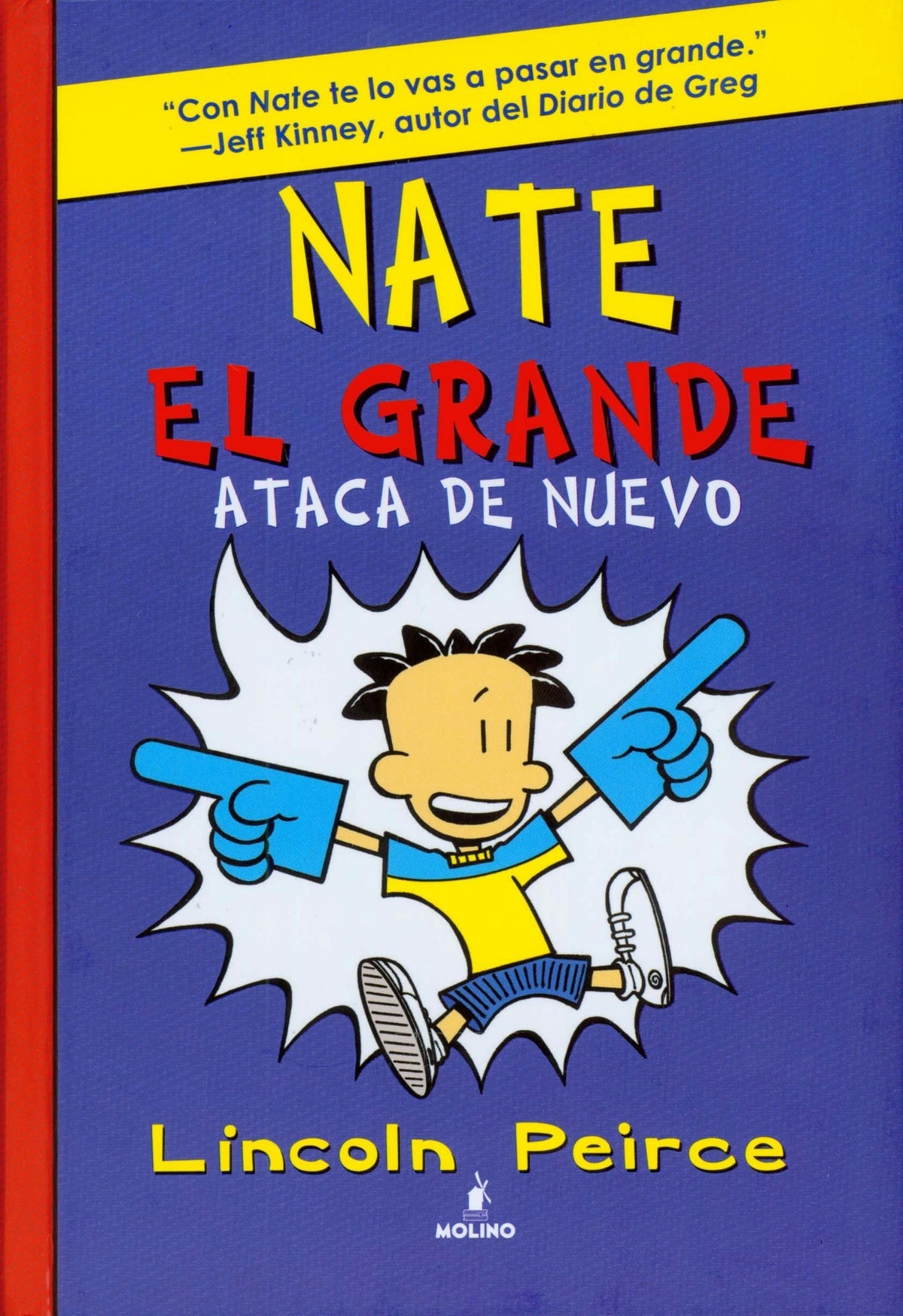 Nate el Grande Ataca de Nuevo