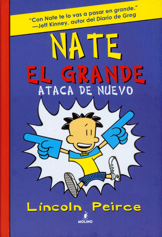 Nate el Grande Ataca de Nuevo