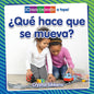 ¿Qué hace que se mueva?