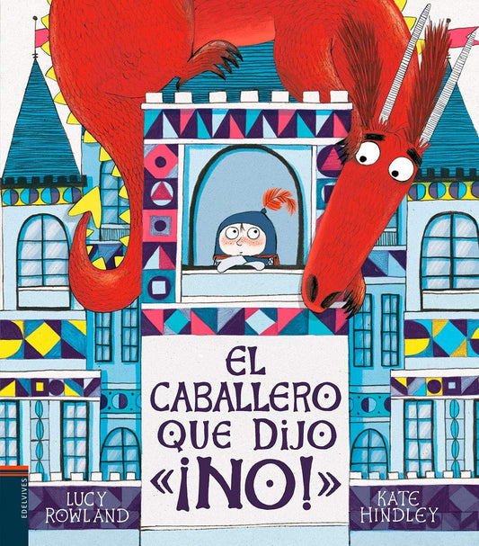 El caballero que dijo no!
