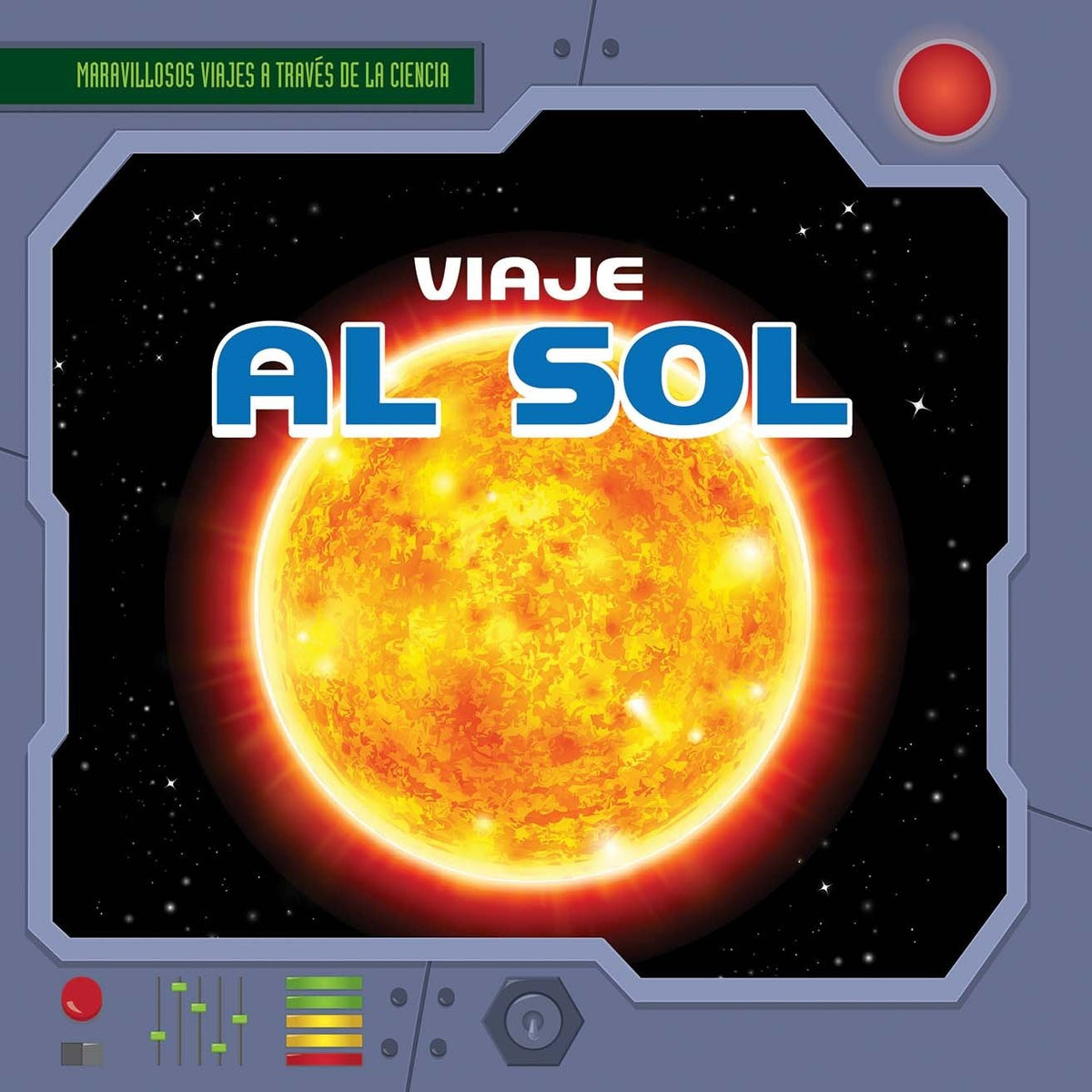 Viaje al Sol (A Trip to the Sun)