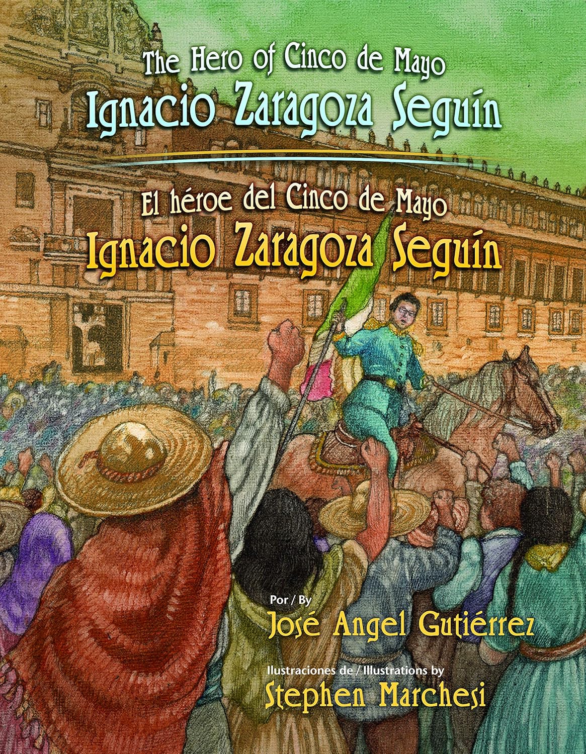 El Héroe del Cinco de Mayo Ignacio Zaragoza