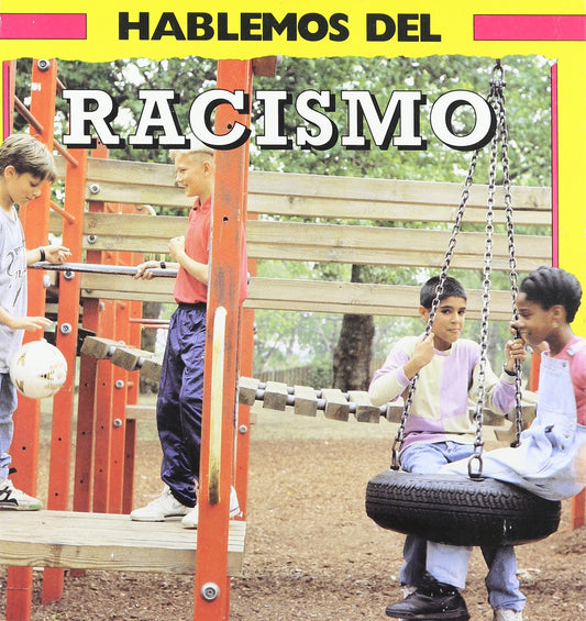 Hablemos del racismo
