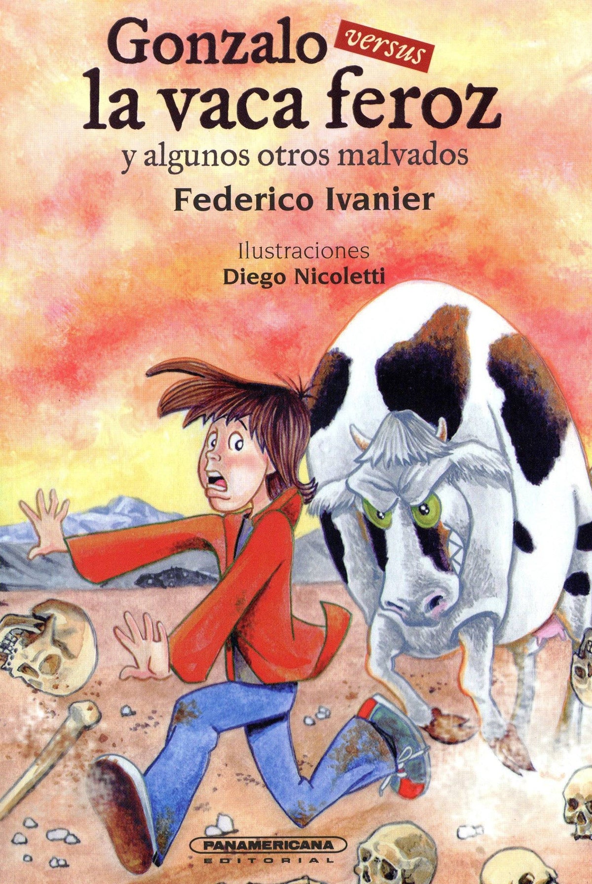 Gonzalo versus la vaca feroz y algunos otros malvados