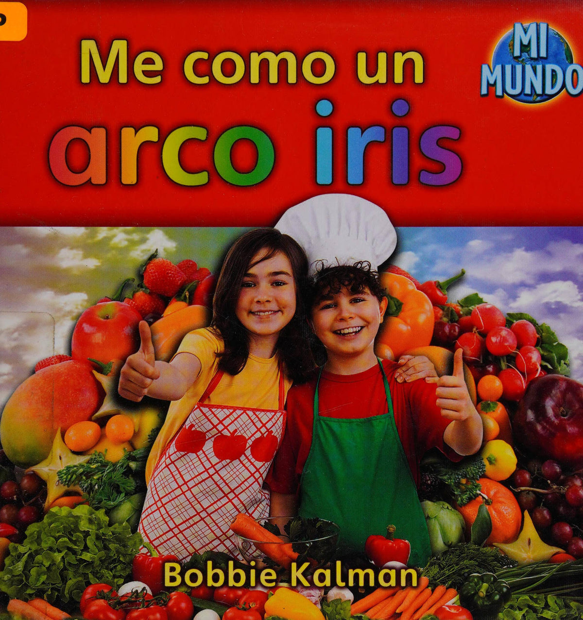 Me como un arco iris (I eat a rainbow)