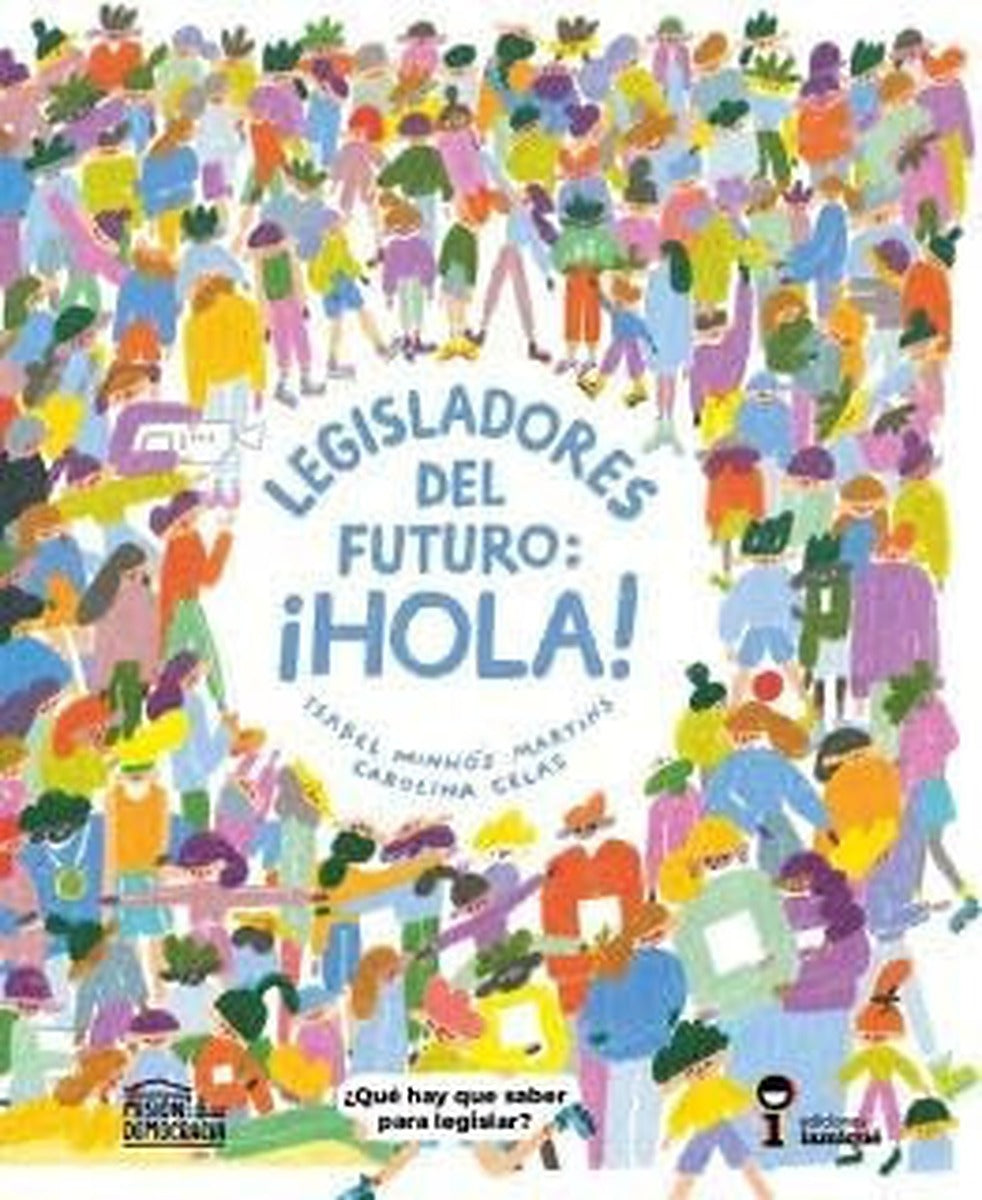 Legisladores del futuro: ¡Hola!