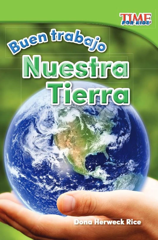 Buen trabajo: Nuestra Tierra