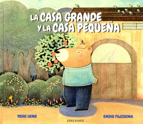 La casa grande y la casa pequeña