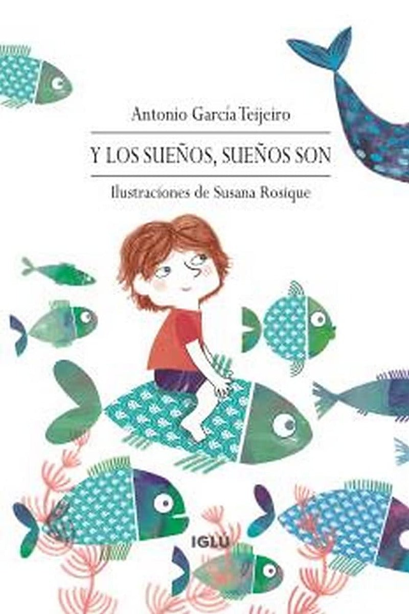 Y los sueños, sueños son