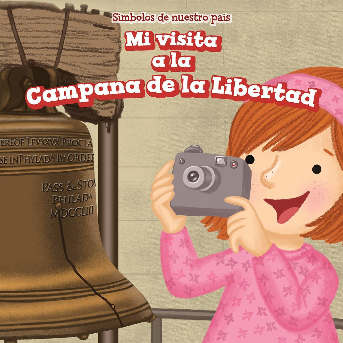 Mi visita a la Campana de la Libertad (I Visit the Liberty Bell)