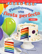 Diversión y juegos: Planifiquemos una fiesta perfecta