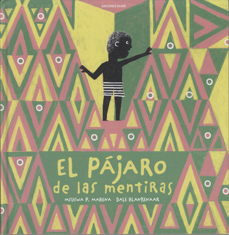 El pájaro de las mentiras