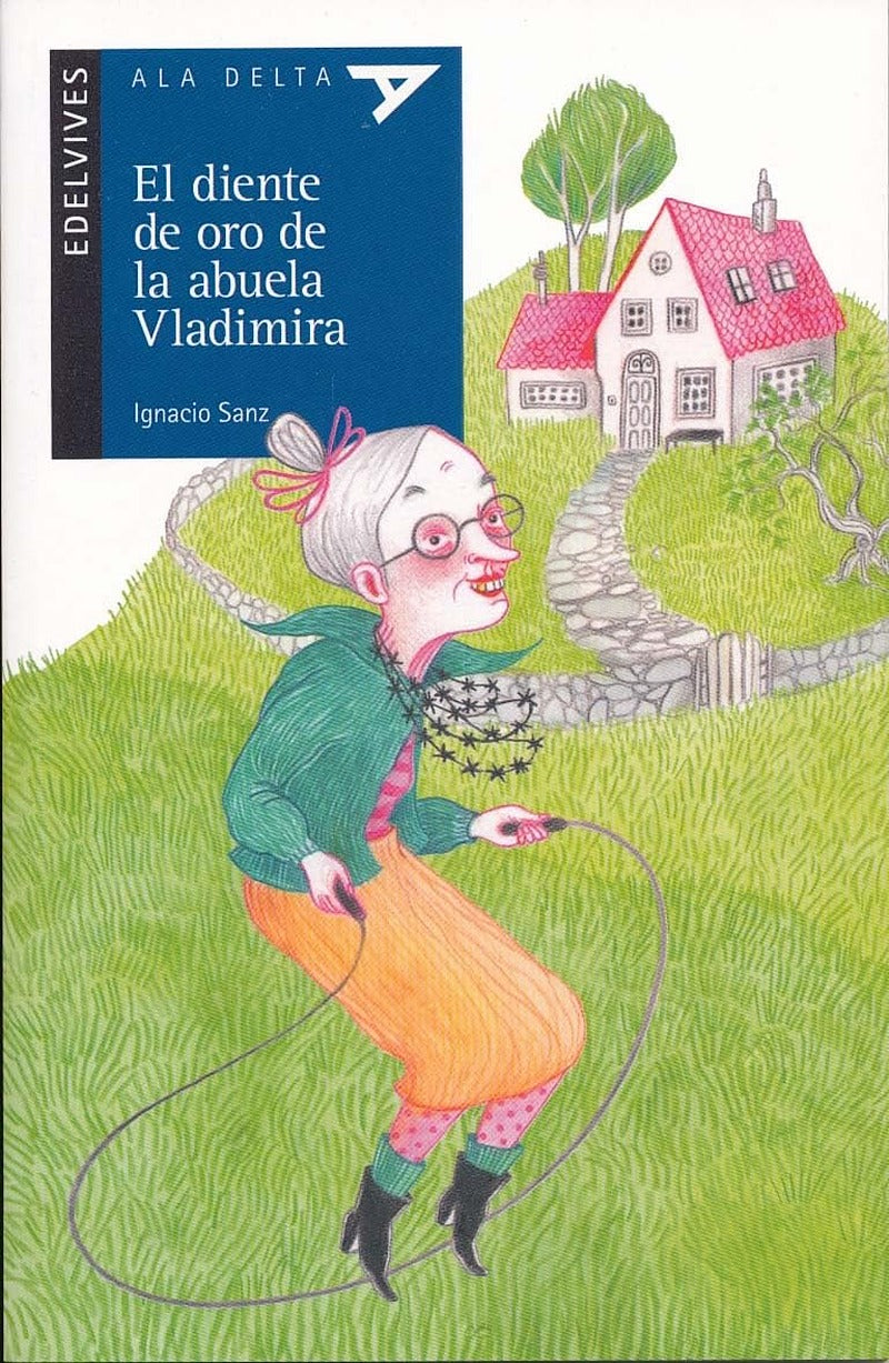 El diente de oro de la abuela Vladimira