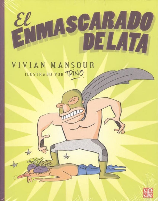 El enmascarado de lata