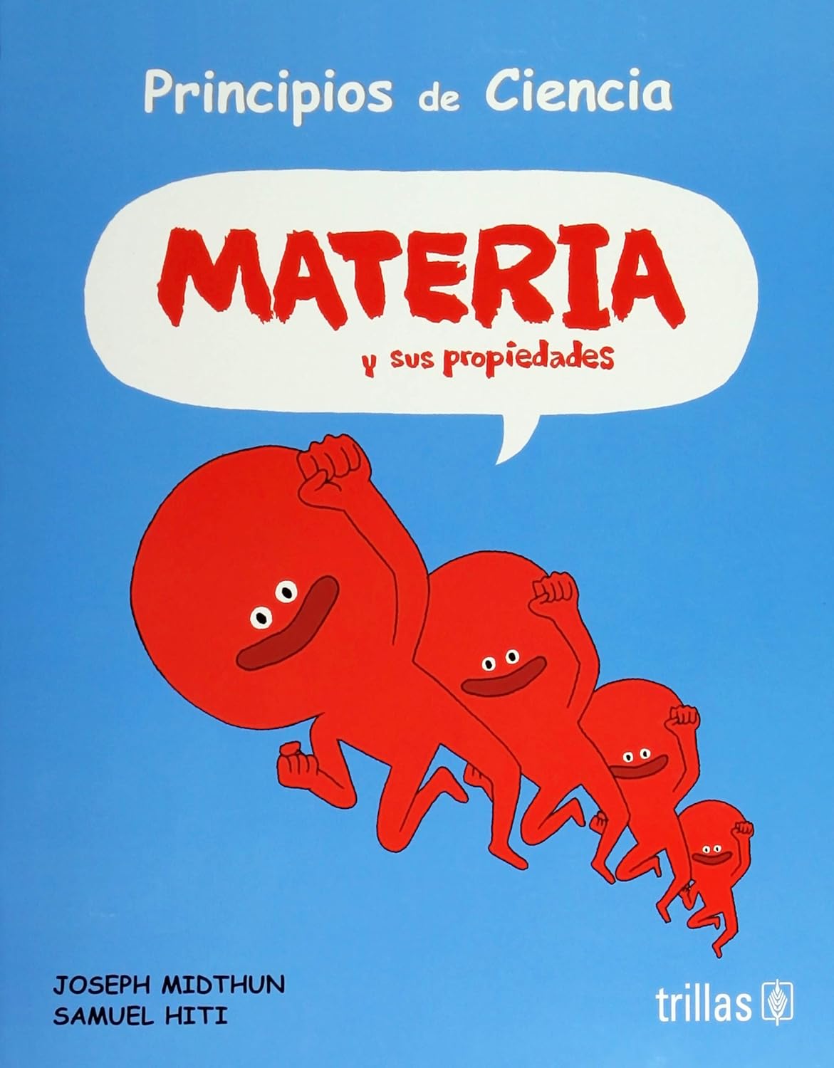 Principios de Ciencia: Materia y sus propiedades