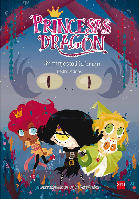 Princesas Dragón 3: Su majestad la bruja