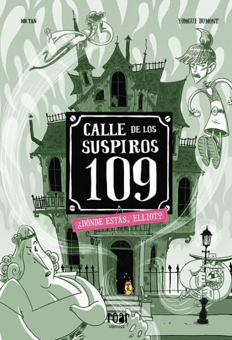 La calle de los Suspiros 109. ¿Dónde estás, Elliot?