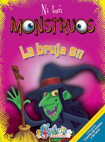 Ni tan monstruos la bruja sil