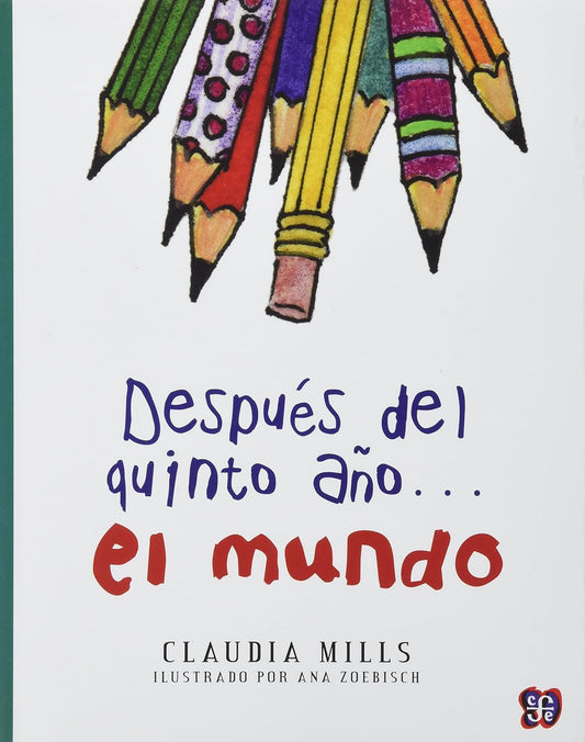 Después del quinto año... el mundo