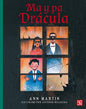 Ma y pa Drácula