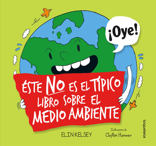 Éste no es el típico libro sobre el medio ambiente