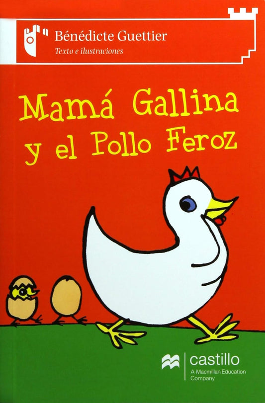 Mama gallina y el pollo feroz