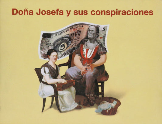 Dona Josefa y sus comspiracion
