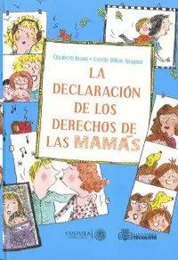 La declaración de los derechos de las mamás y La declaración de los derechos de los papás