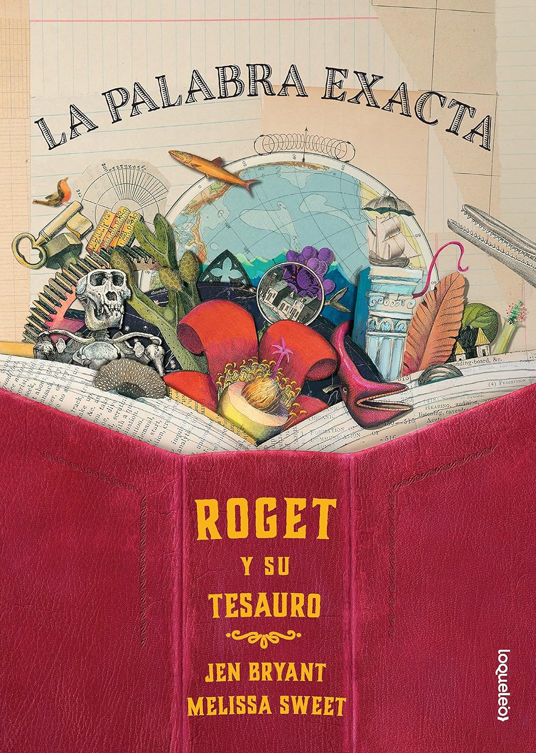 La Palabra Exacta. Roget y su Tesauro