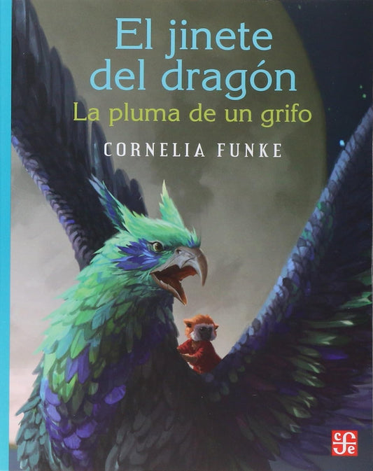 El jinete del dragón. La pluma de un grifo