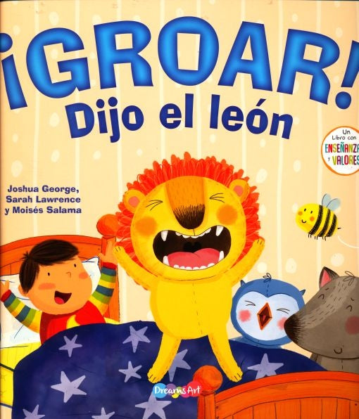 ¡GROAR! Dijo el león