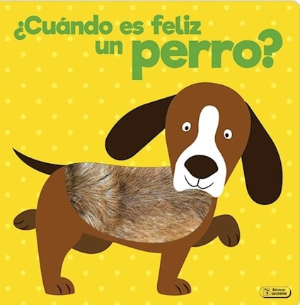 ¿Cuándo es feliz un perro?