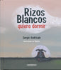 Rizos Blancos quiere dormir