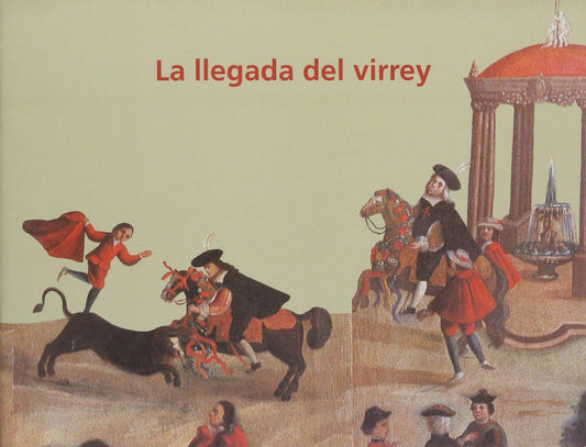 La llegada del virrey